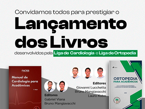 Lançamento dos Livros: Manual de Cardiologia para Acadêmicos e Ortopedia para Acadêmicos